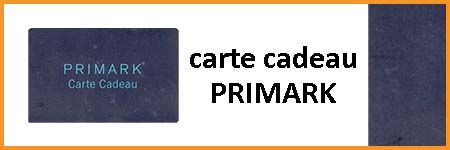 Carte Cadeau Primark