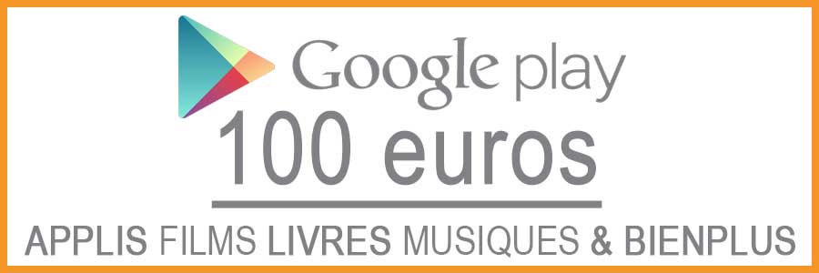 Carte Google Play 100 euros